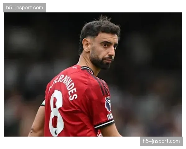 消息：曼联官方确认，队长布鲁诺-费尔南德斯因伤缺席四周